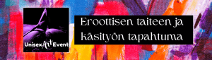 Art event eroottisen taiteen ja käsityön tapahtuma